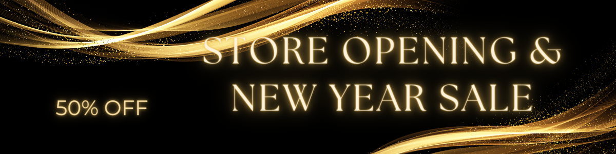 Store Opening & New Year 2024 Sale!